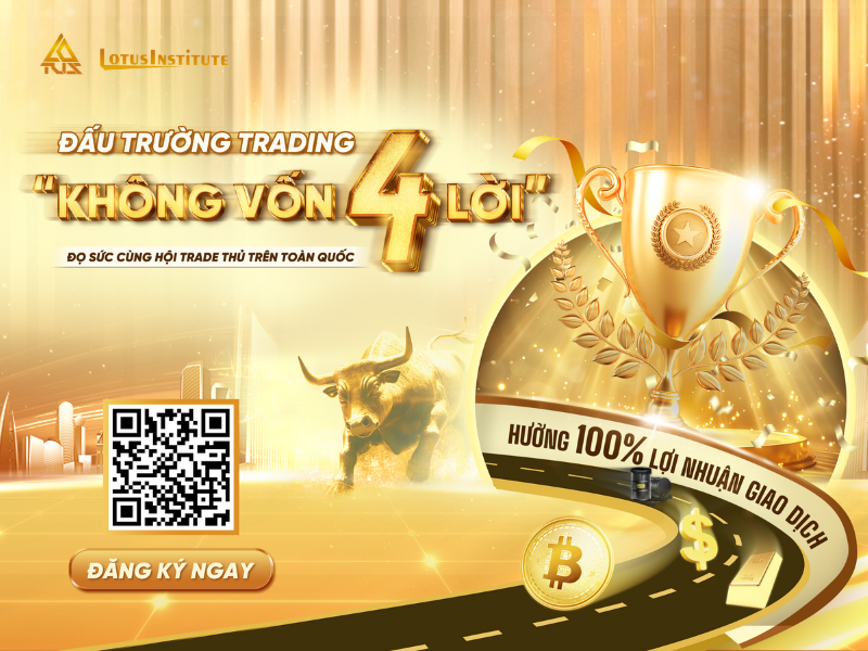 Đấu Trường Trading ‘0 vốn 4 lời’: Cơ hội rinh lợi nhuận khủng & tài khoản triệu đô